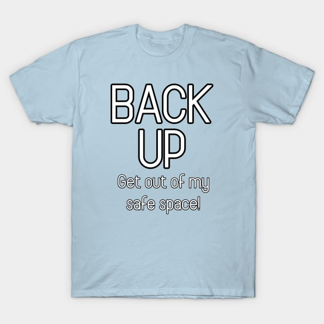 BACK UP T-Shirt by Kleiertees